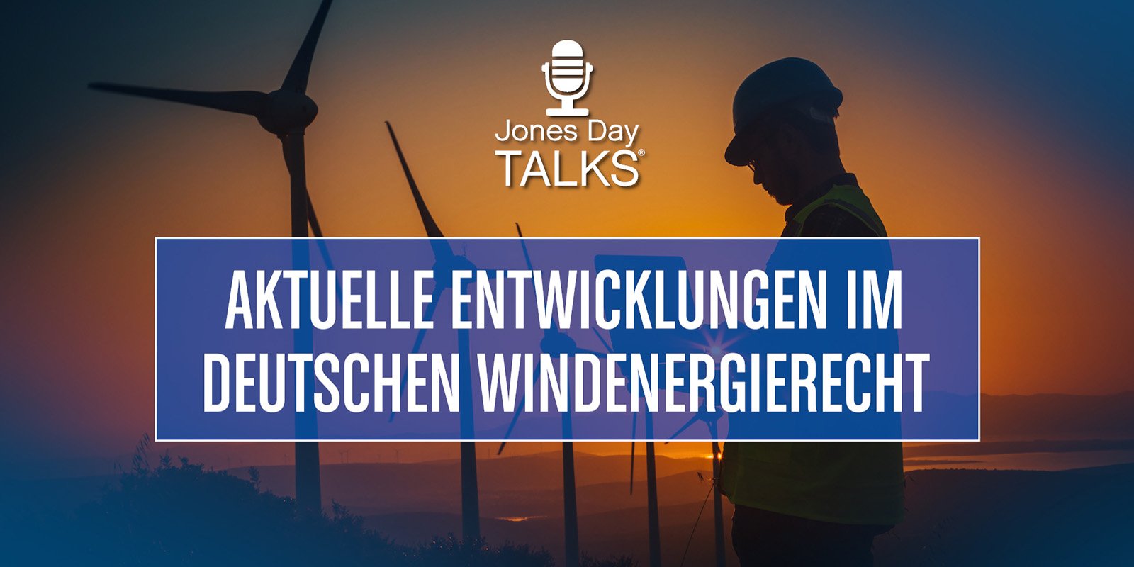 Aktuelle Entwicklungen im deutschen Windenergierecht
