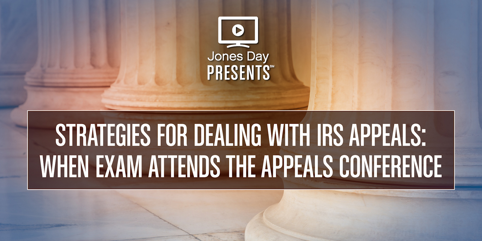 Strategies for Dealing With IRS Appeals
