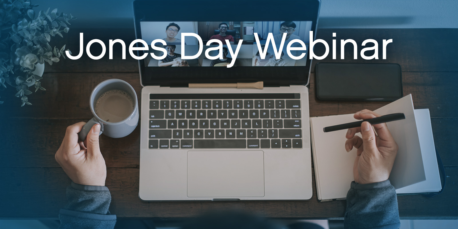 Jones_Day_Webinar05