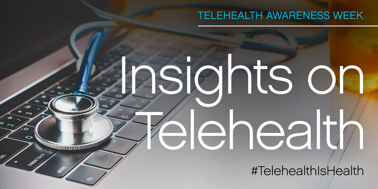 Insights on Telehealth