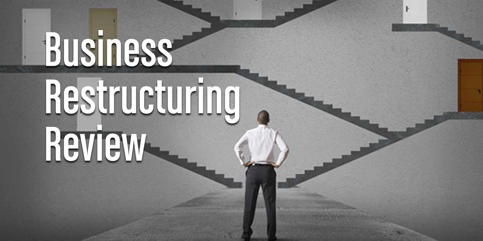 Business Restructuring Review