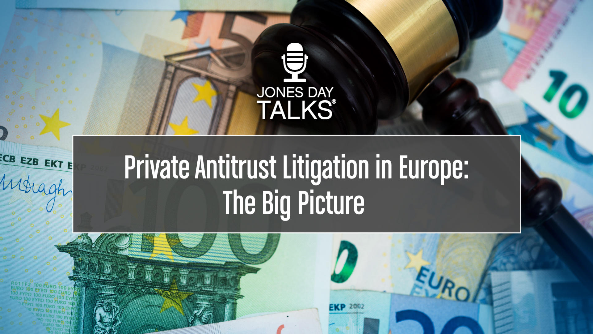 JD Talks  Private Antitrust Legistlation in Euro