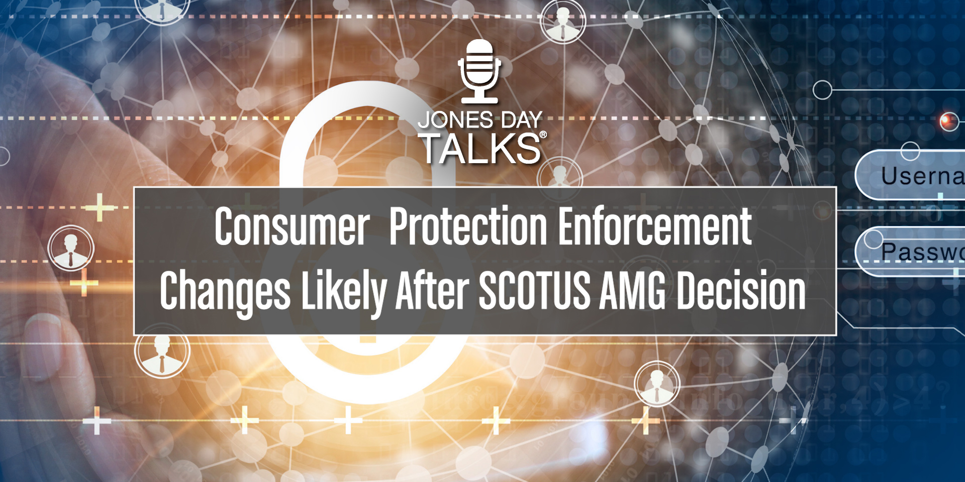 Consumer Protection Enforcement Changes Likely Af