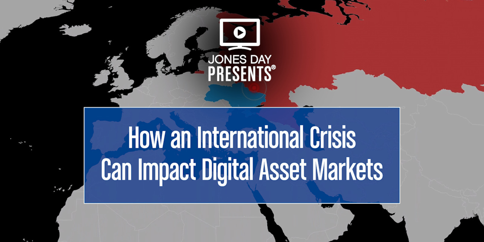 How an International Crisis Can Impact Digital As