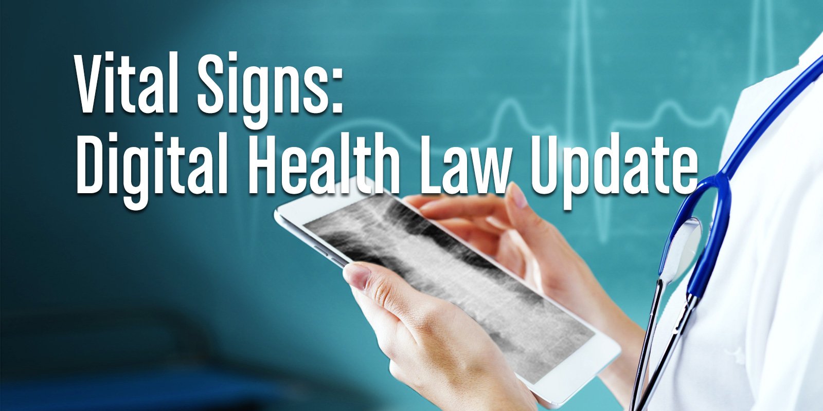 Vital Signs Digital Health Law Update social gra
